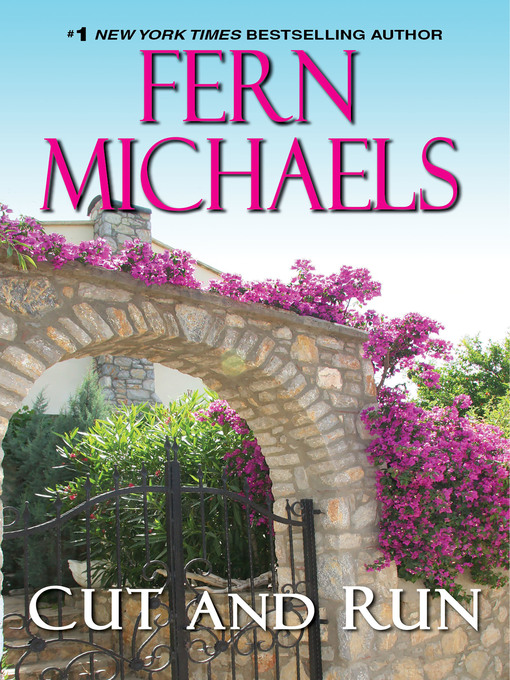 Title details for Cut and Run by Fern Michaels - Available